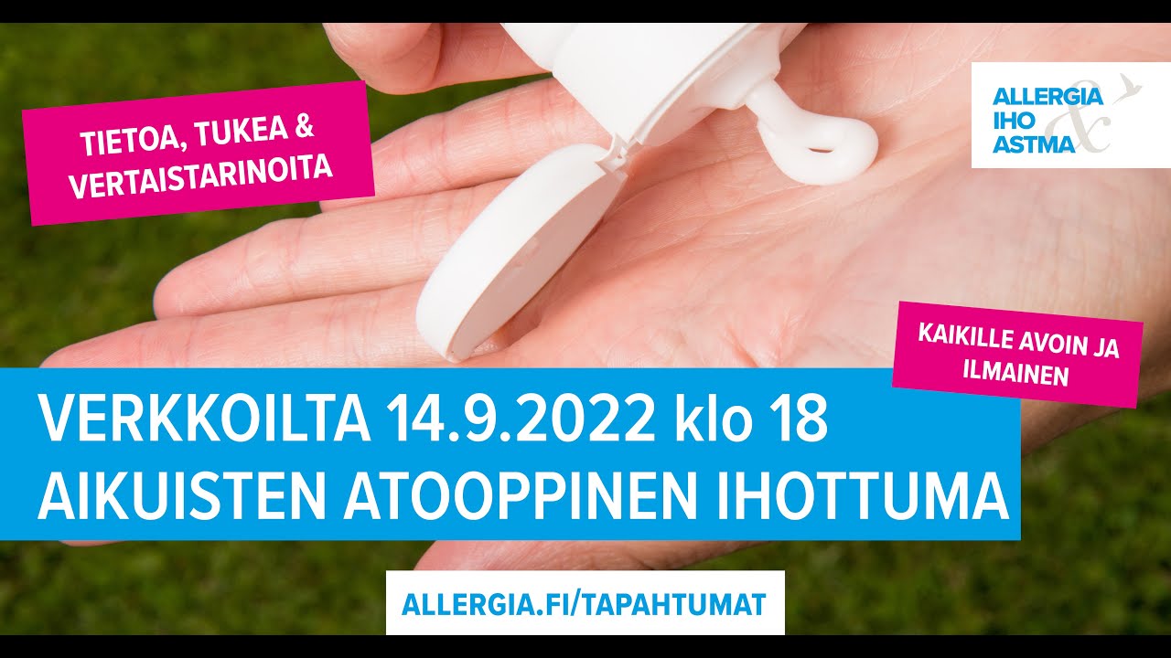 Aikuisten atooppinen ihottuma -verkkoluento 2022 (tallenne)