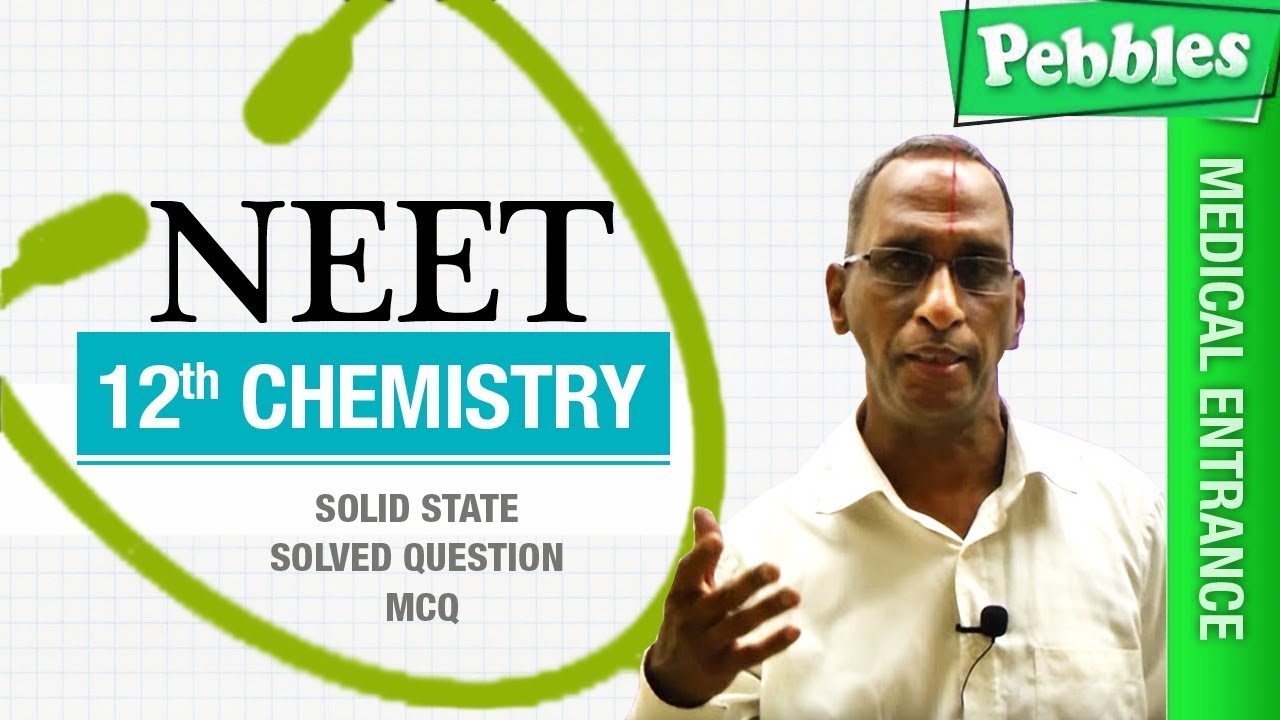 NEET 12th Chemistry || Solid State || Solved Question || MCQ