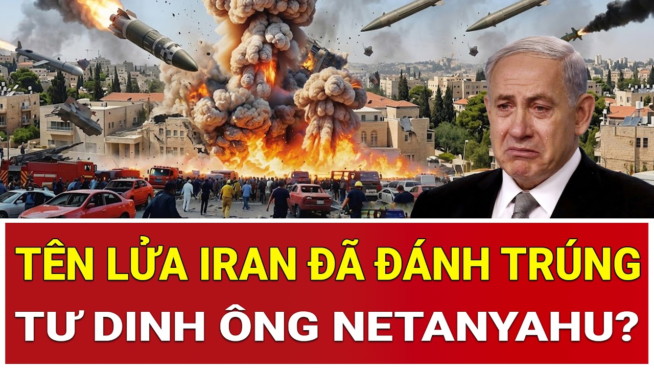 Tên lửa Iran đã đánh trúng tư dinh ông Netanyahu? Bất ngờ về đoạn video gây rúng động toàn cầu