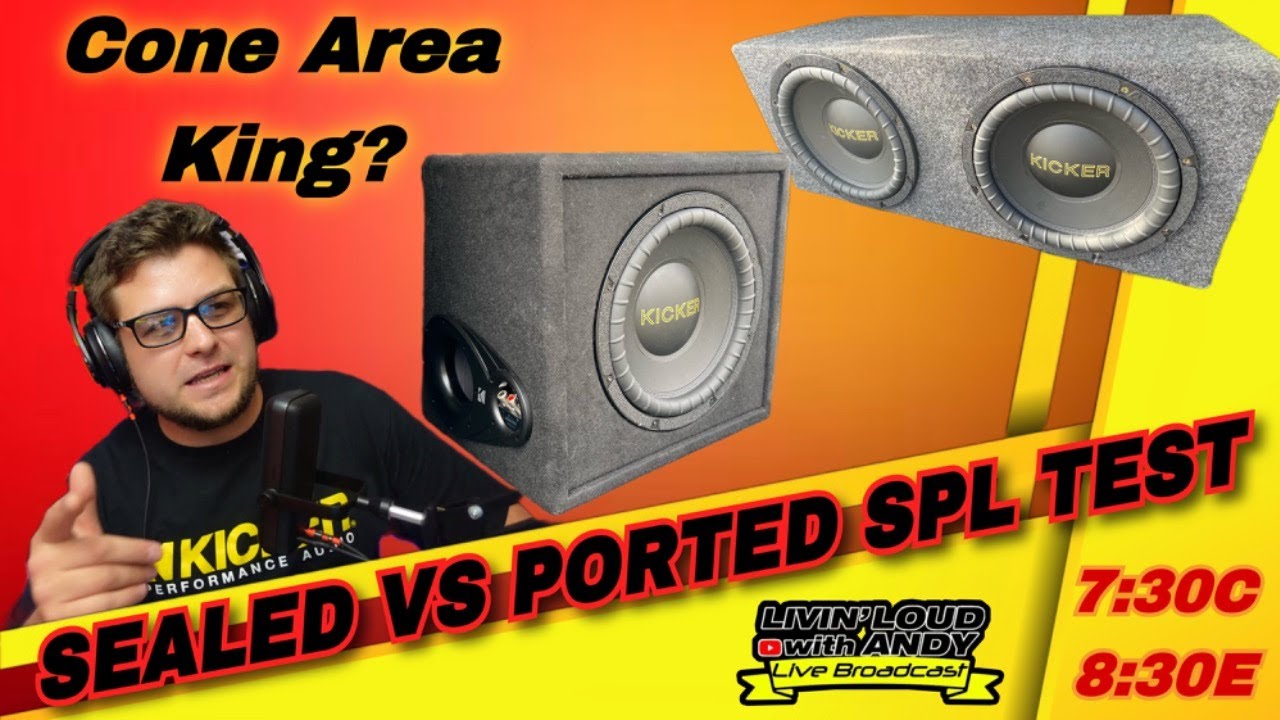 Ported vs Sealed with a Twist - Kickin’ it with Andy