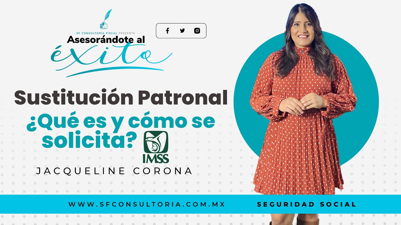 La sustitución patronal: Qué es y cómo se solicita.