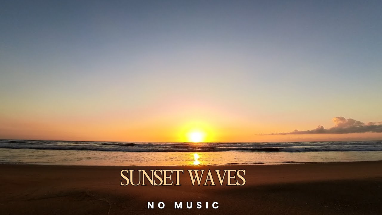Sunset Ocean Waves | Natural Sea Sounds for Relaxation & Sleep