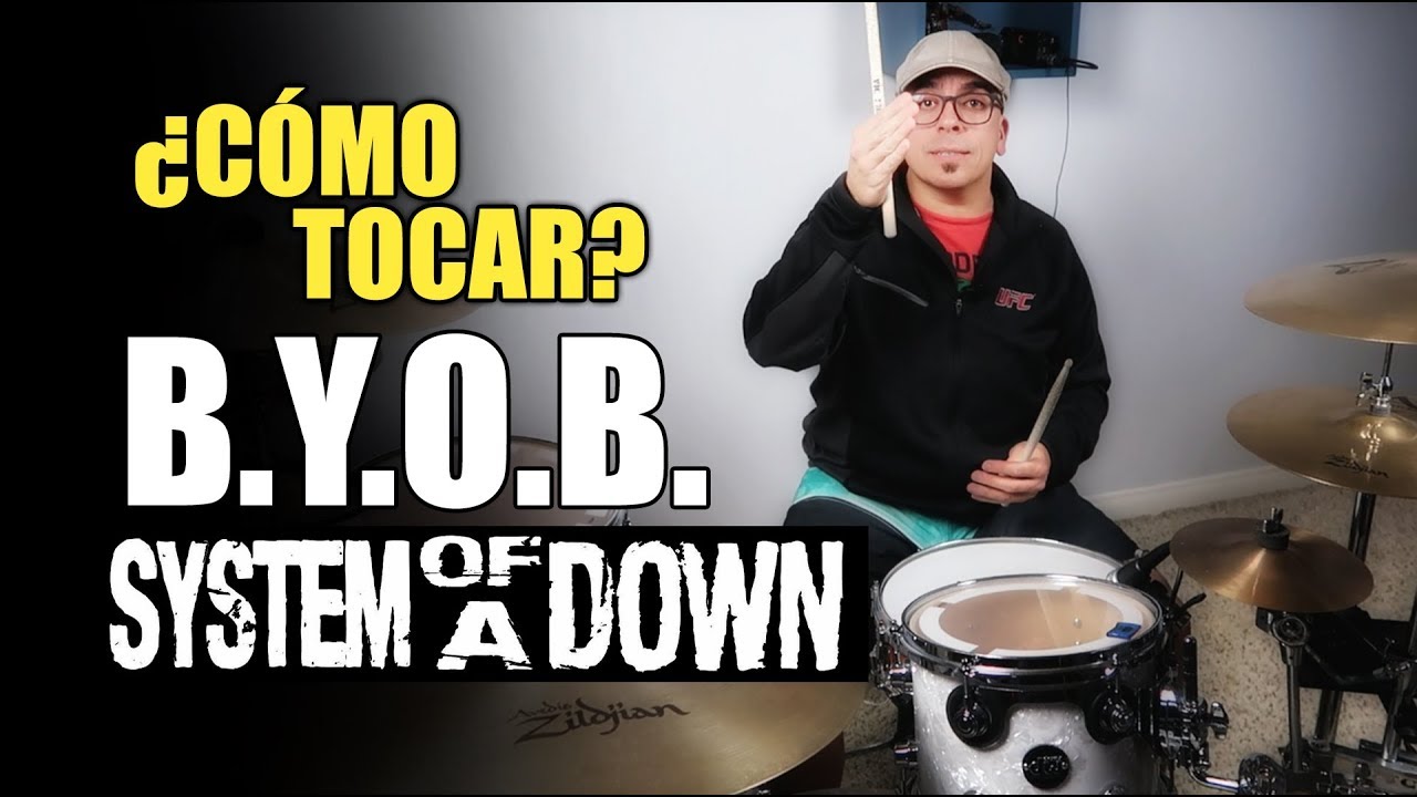 System of a Down - BYOB | Tutorial para batería | DRUM