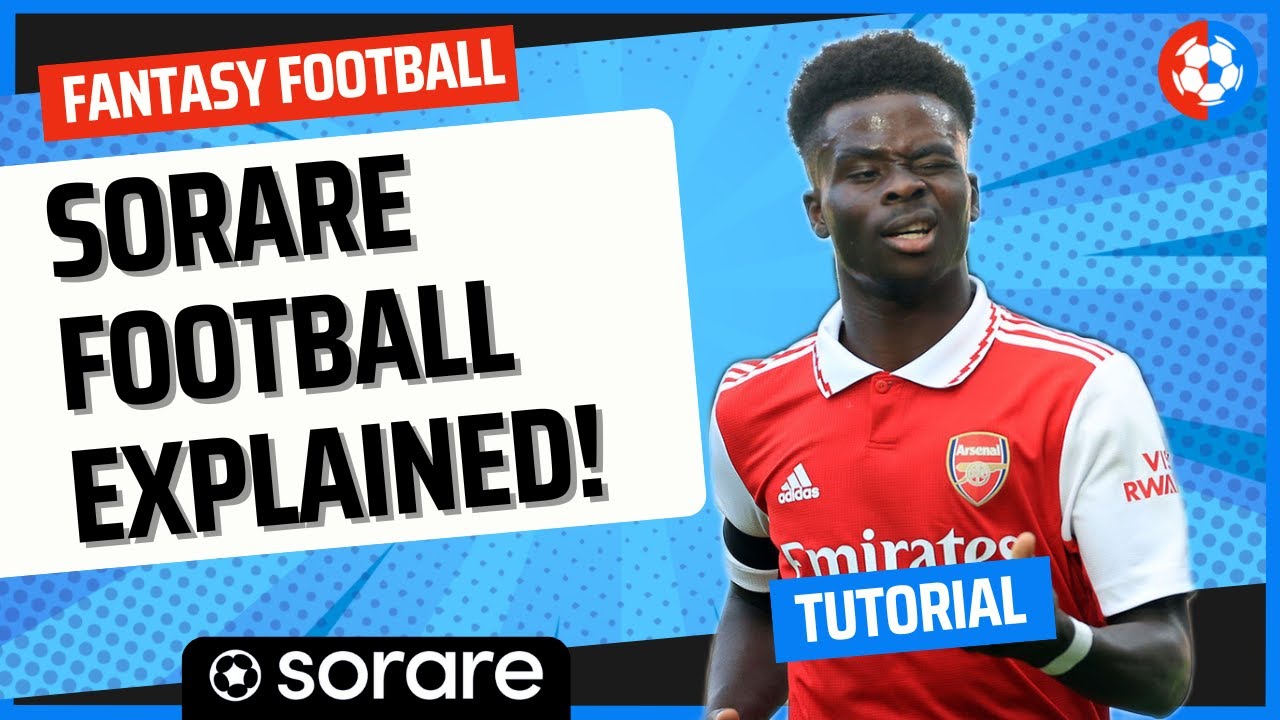Sorare EXPLAINED! Fantasy FOOTBALL beginners GUIDE!