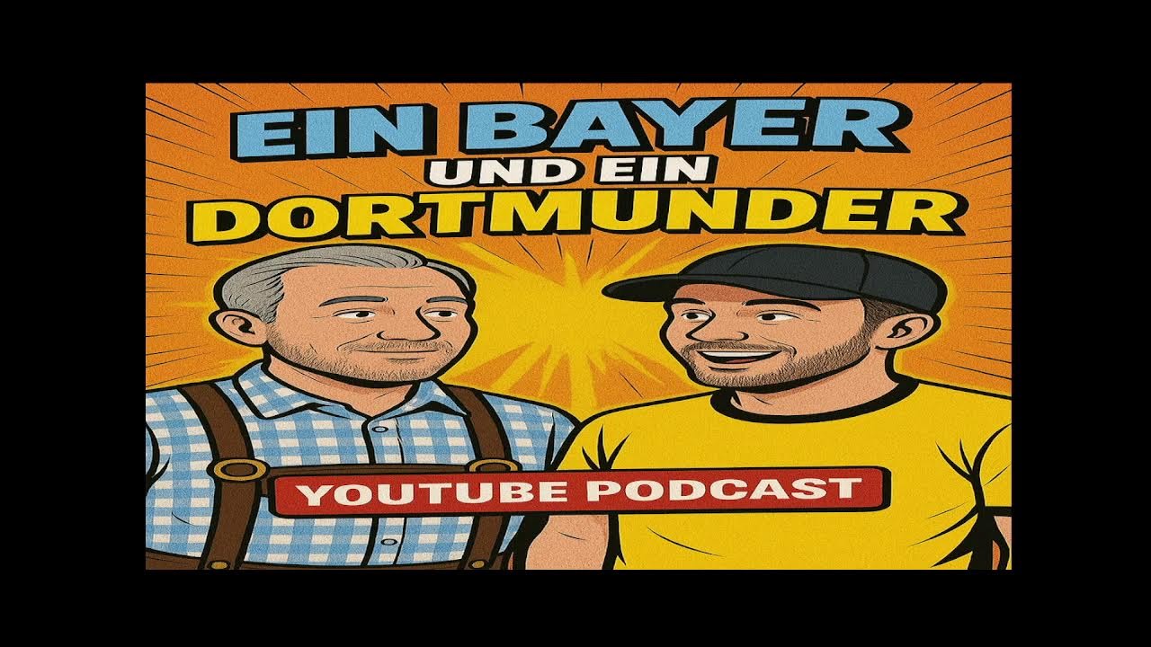Ein Bayer und ein Dortmunder (Der Fußball Podcast)