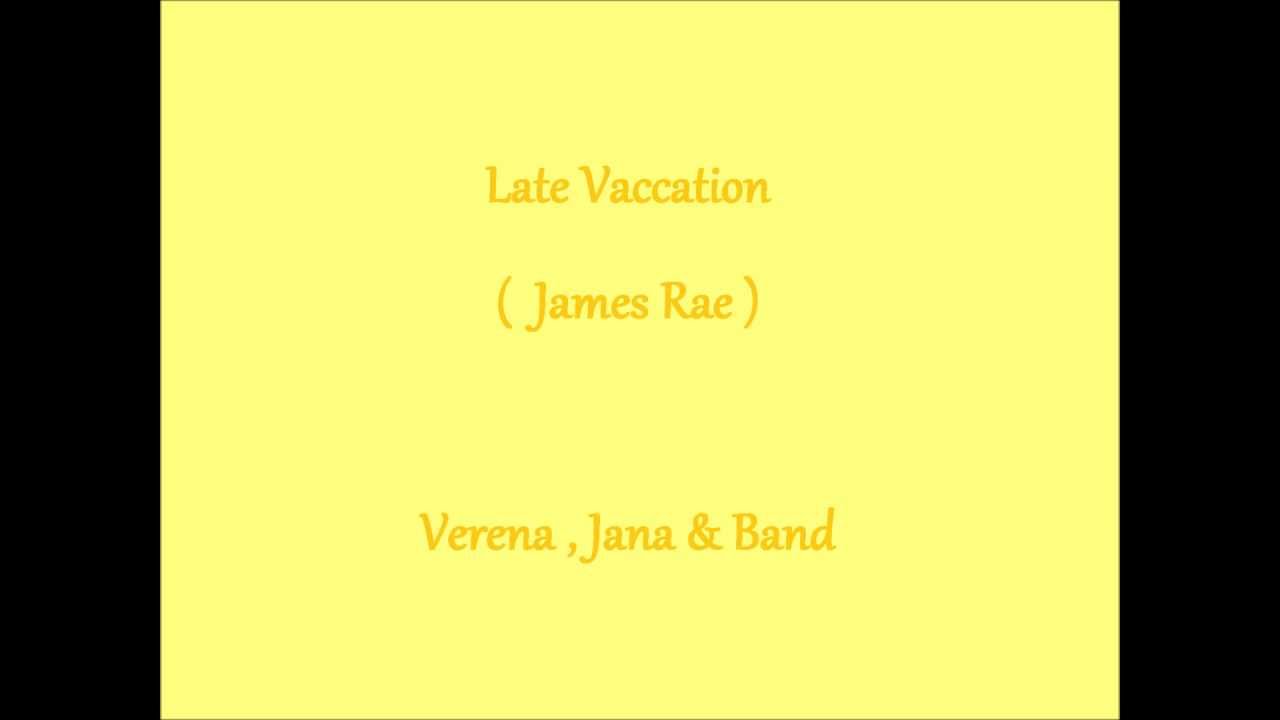 Late Vaccation ( James Rae ) - rhythm & flute - Live