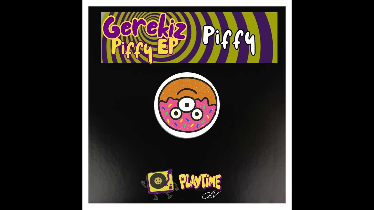Gerekiz - Piffy