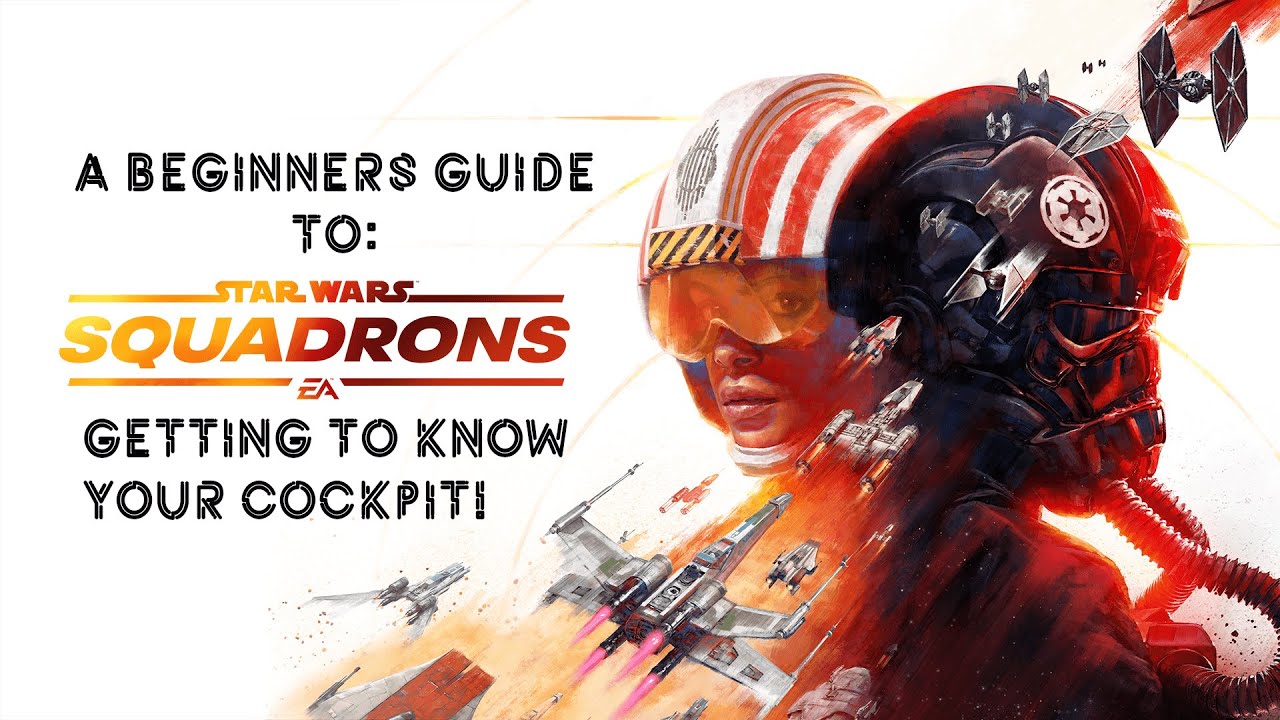 A Beginner's Guide to Star Wars Squadrons - Getting to Know Your Cockpit