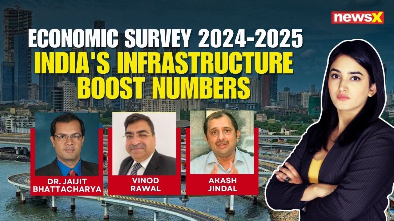Economic Survey 2024-2025: The Infrastructure Milestones | India's Transformation In Numbers | NewsX