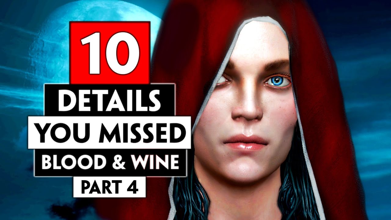 10 Details You Probably Missed in Blood and Wine Part 4 | THE WITCHER 3