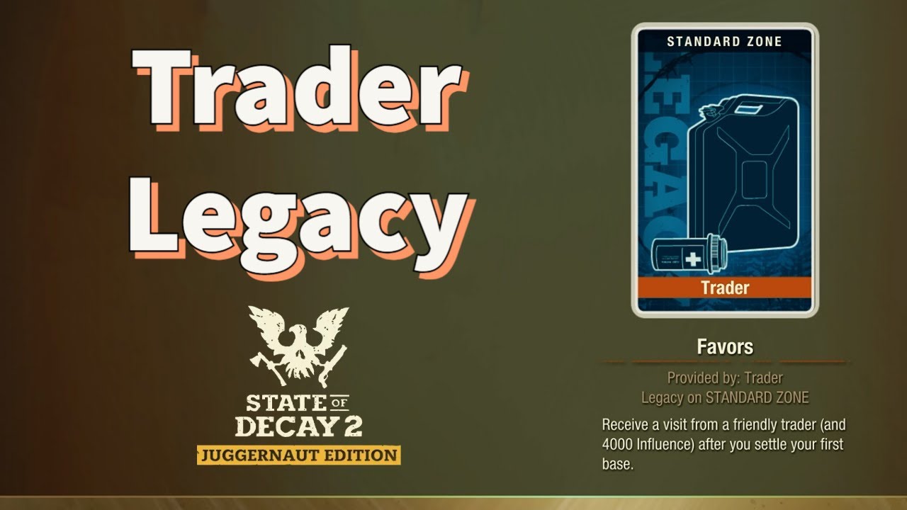State of Decay 2: Trader Legacy Questline - Walkthrough and Tips