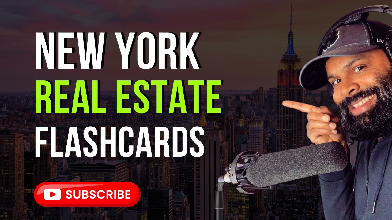 Pass the New York Real Estate Exam with these Flashcards!
