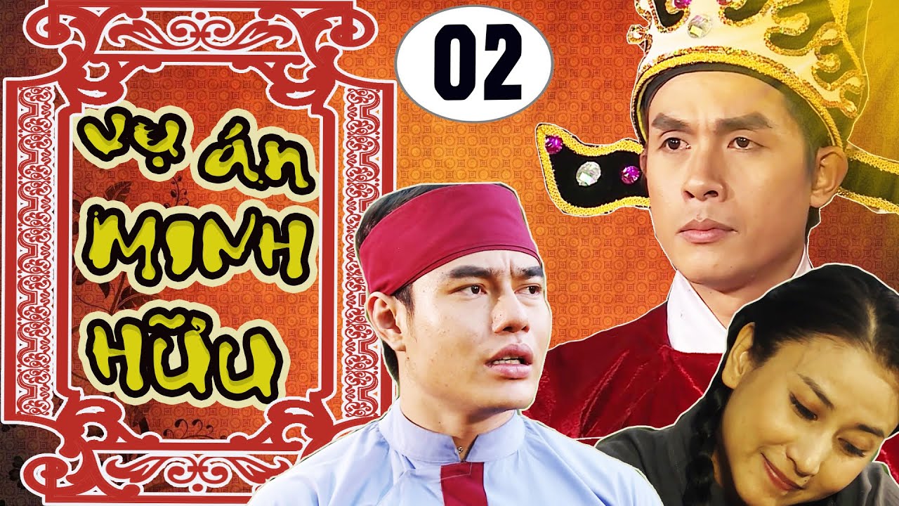 Phim Cổ Trang Phá Án Việt Nam TRẦN TRUNG- VỤ ÁN MINH HỮU - Phần 2- Phim Truyện Cổ Tích THVL