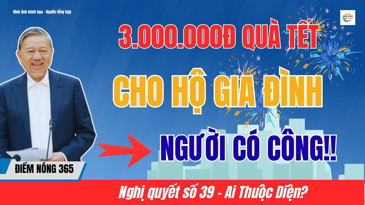 Quà Tết 2026: Gói Quà 2,5 Triệu Tiền Mặt + 500 Nghìn Hiện Vật | Áp Dụng Cho Đối Tượng Nào?