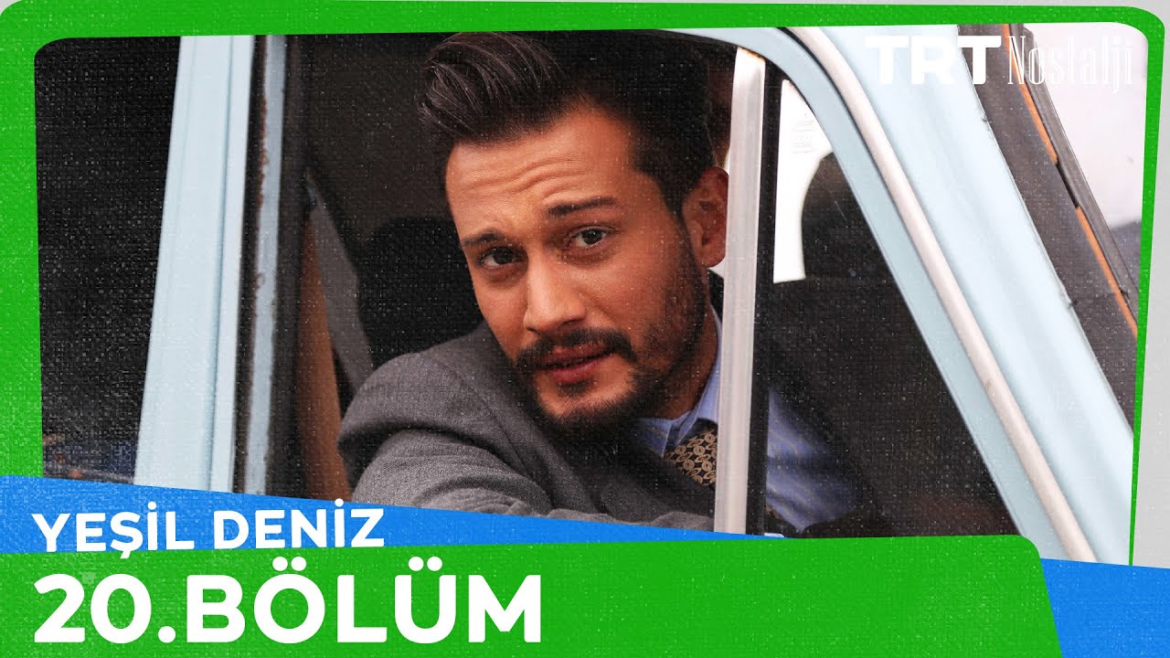 Yeşil Deniz 20.Bölüm