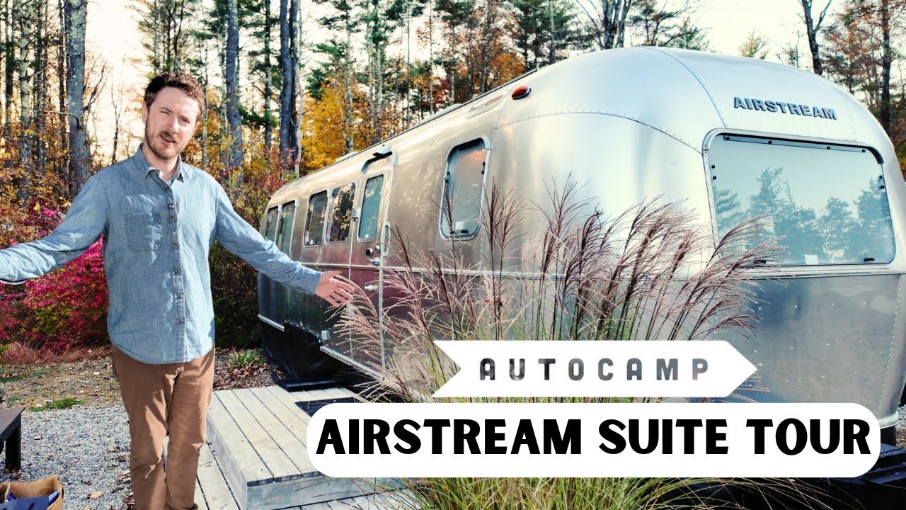 AUTOCAMP | Airstream Suite Tour - Catskills, NY