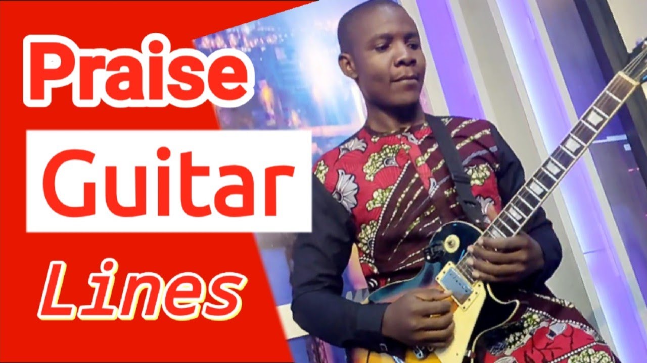 WOW!!! HOTTEST PRAISE GUITAR LINES - Nigerian Guitarist - Naija Praise Jam