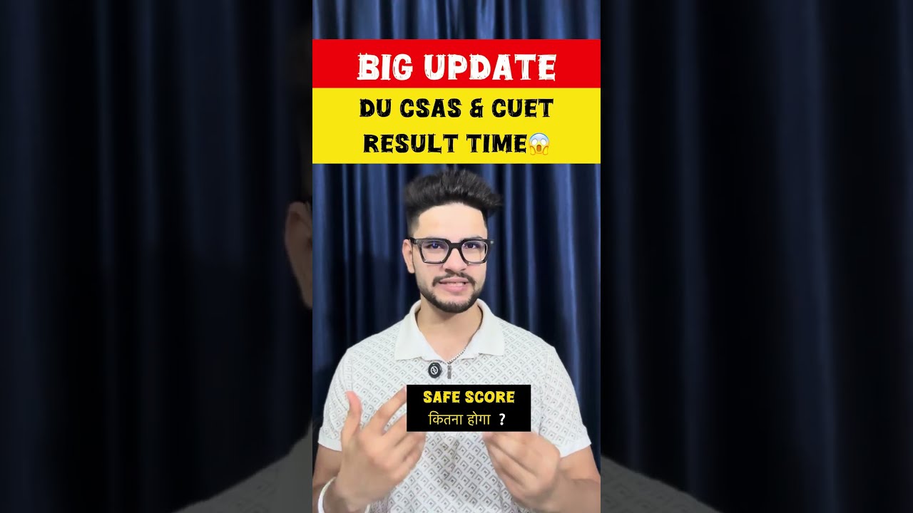 🚨BIG UPDATE : CUET RESULT & CSAS TIMELINE OUT‼️ Safe Score कितने hoga ? 