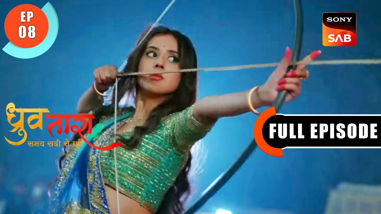 Dhruv Ka Vaada - Dhruv Tara - Samay Sadi Se Pare - Ep 8 - Full Episode - 7 Mar 2023