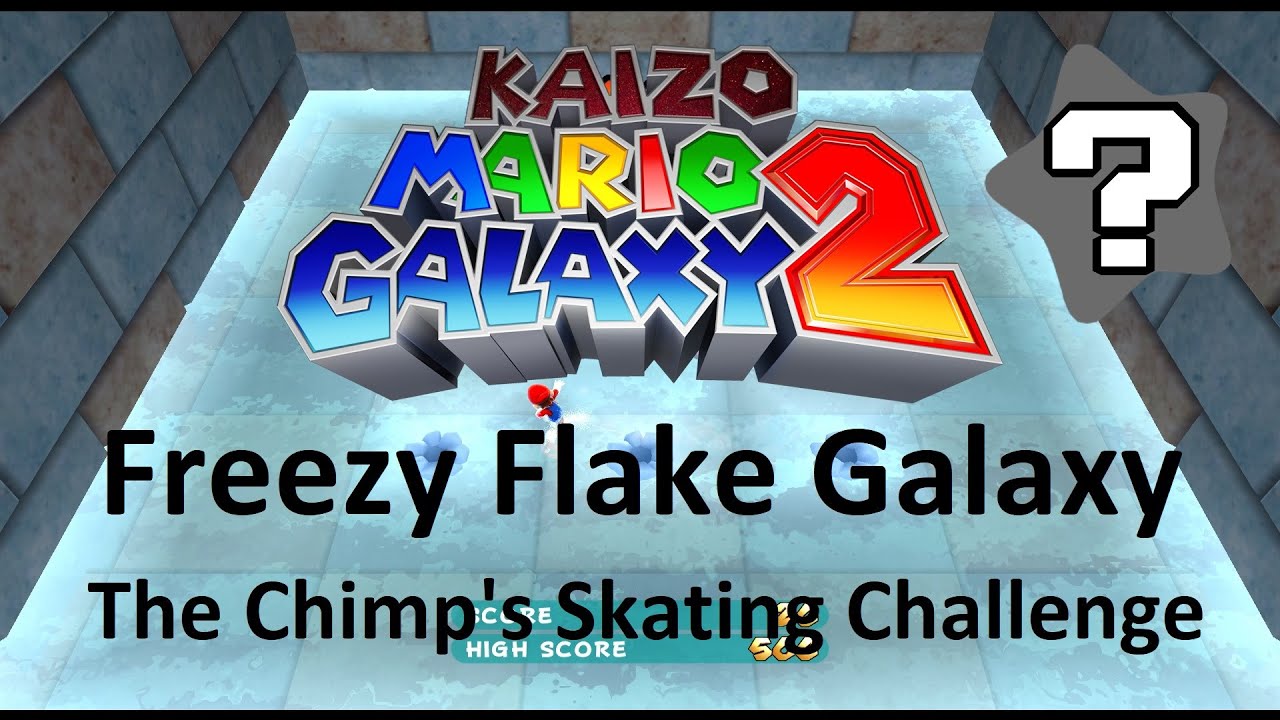 Kaizo Mario Galaxy 2 | Freezy Flake Galaxy – The Chimp's Skating Challenge | 100% Walkthrough