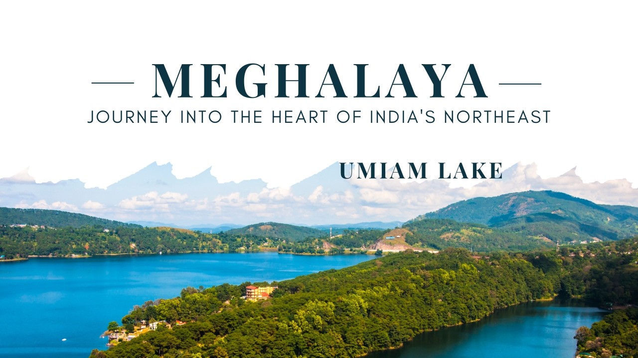 Exploring Borapani Umiam Lake, Meghalaya | Umiam Lake Shillong | Visit Barapani umiam lake