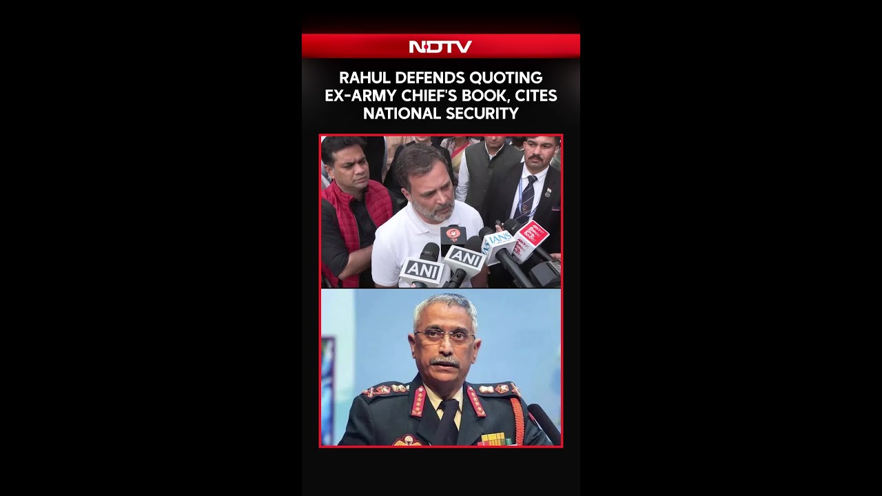 Rahul Gandhi News | Rahul Gandhi Defends Quoting Ex-Army Chief's Book, Cites National Security