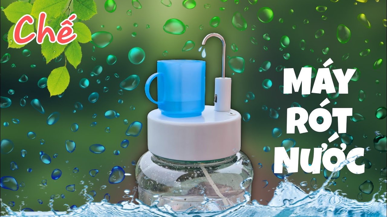 Chế máy rót nước tự động