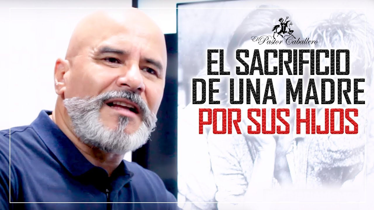 🔴 EL CORAZÓN DE UNA MADRE 🧡💆‍♀️👩‍👦  | Pastor Caballero | Prédicas Cristianas 2019