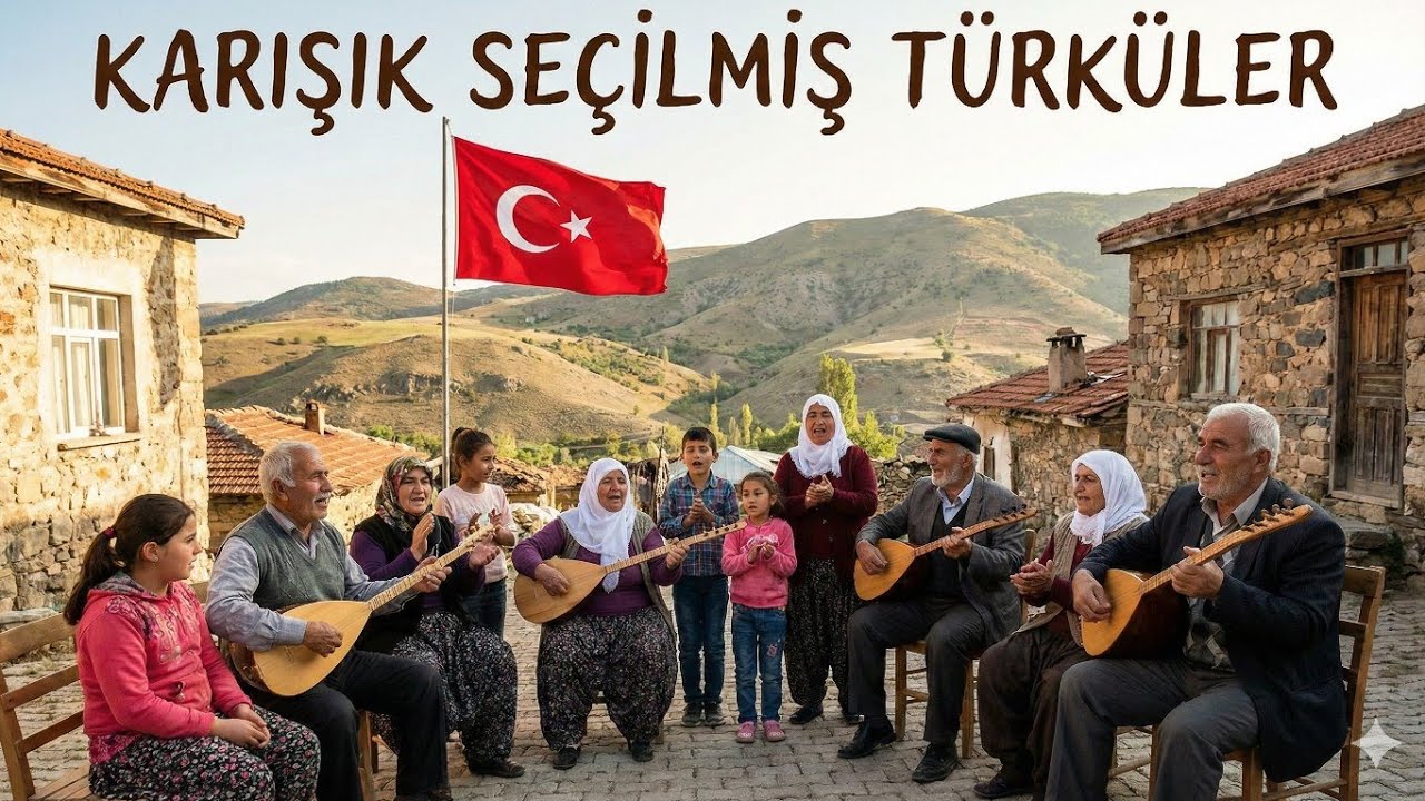 Gönül Telini Titretenler: Eskimeyen, Unutulmayan Türkülerimiz
