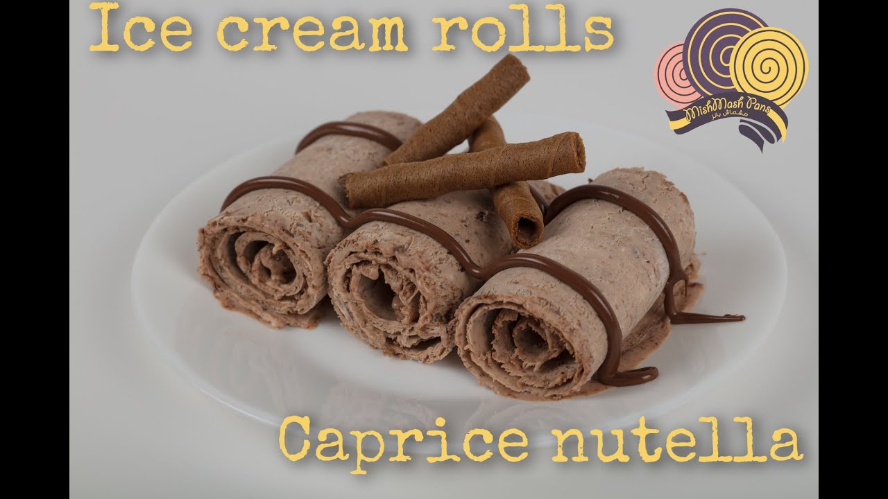 #ايسكريم #ايس_كريم_رول #نوتيلا Caprice nutella ice cream rolls &mdash; ايسكريم رول كابرس نوتيلا