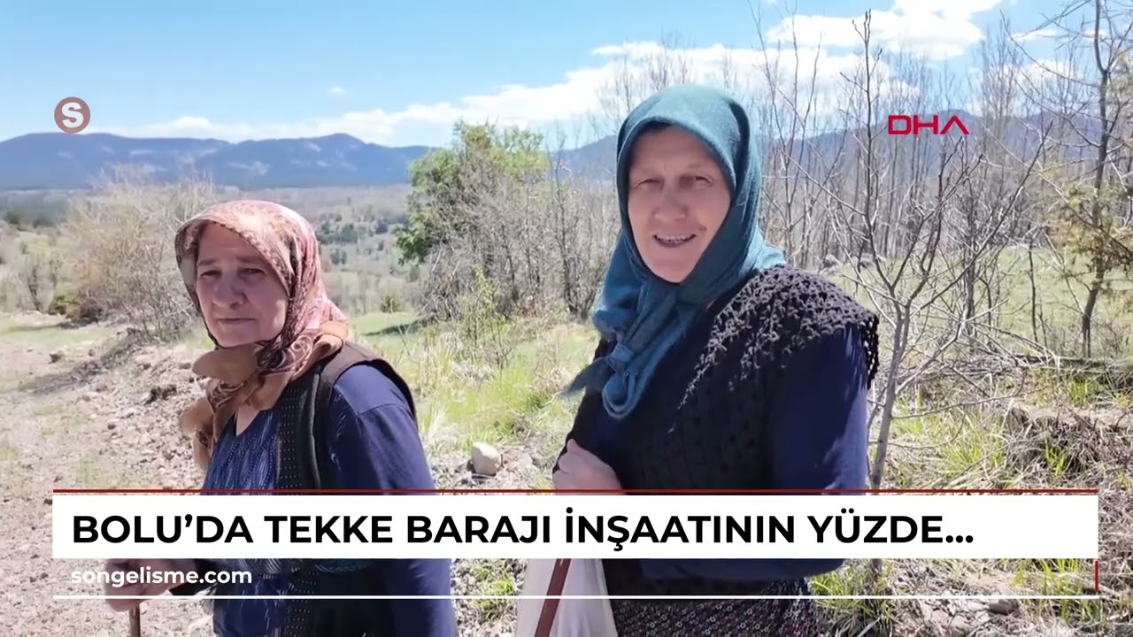 Bolu’da Tekke Barajı inşaatının yüzde 88’i tamamlandı