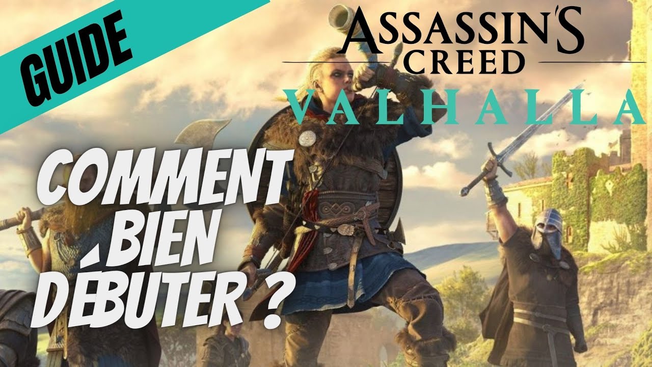 ASSASSIN'S CREED VALHALLA : ASTUCES POUR BIEN COMMENCER L'AVENTURE