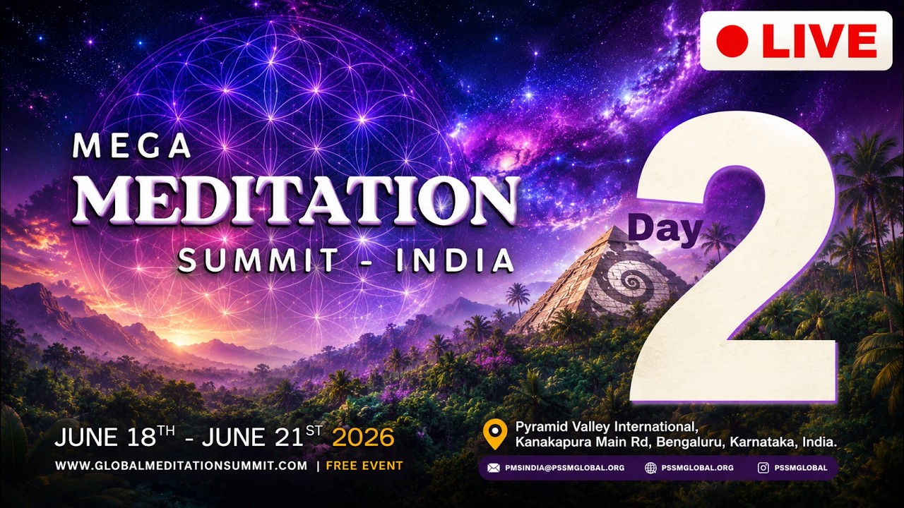 DAY 2 LIVE - MEGA MEDITATION SUMMIT - INDIA - 2026