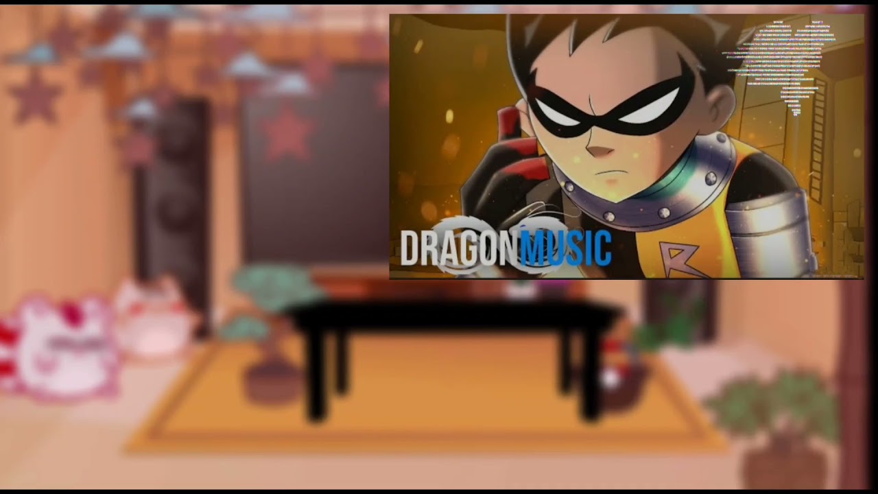 Os Jovens Titans reagindo ao Rap do Robin ✿Meu lado mal✿ DRAGON  (ler descrição pff)