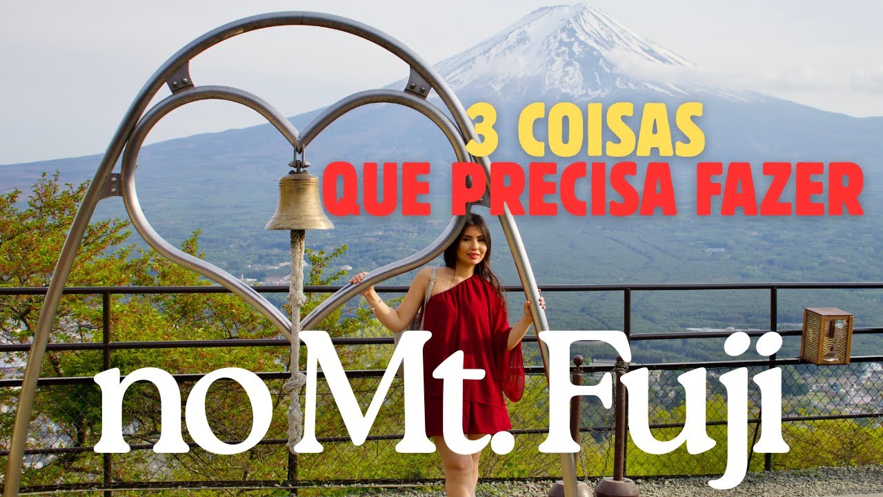 3 Coisas que precisa fazer no Mt. Fuji