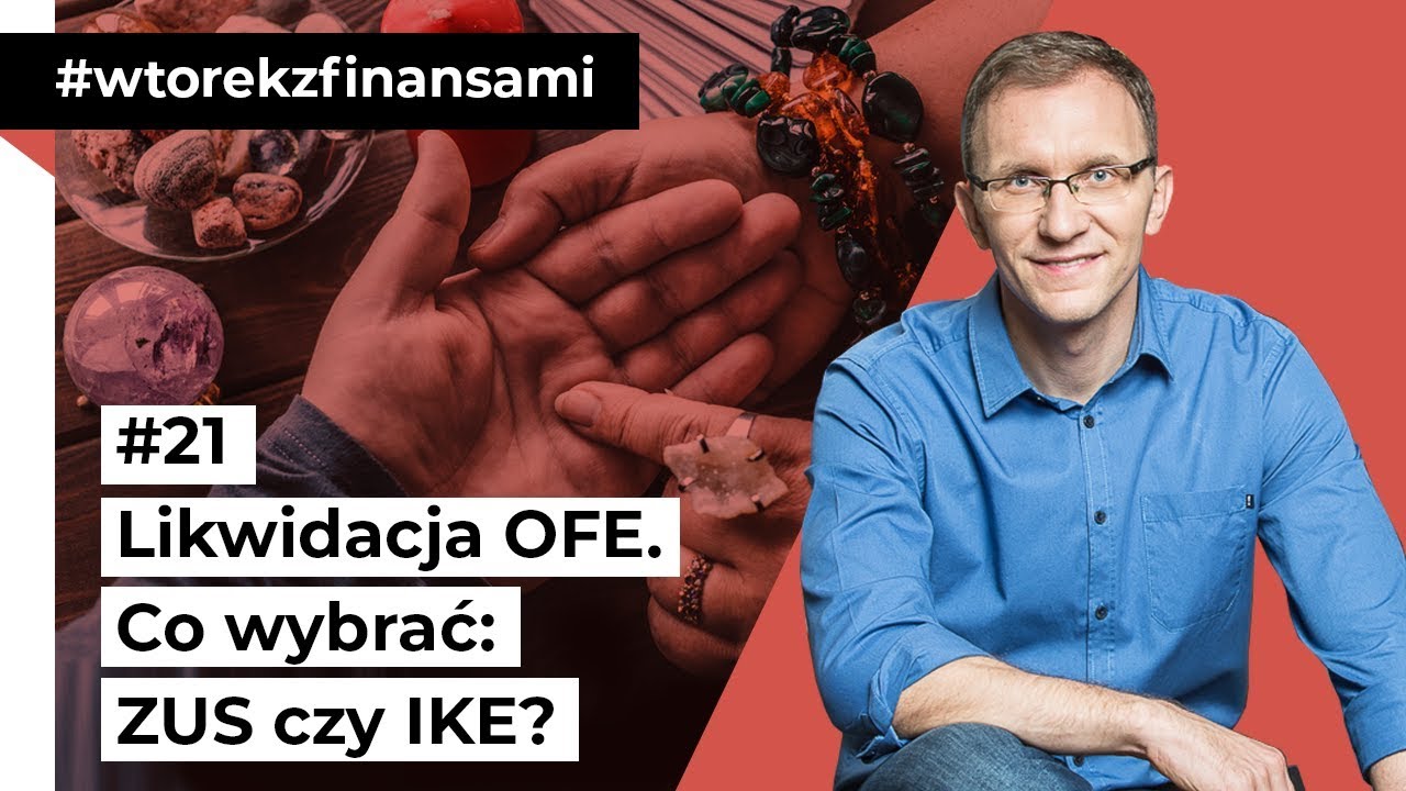 Likwidacja OFE. Co wybrać: ZUS czy IKE?
