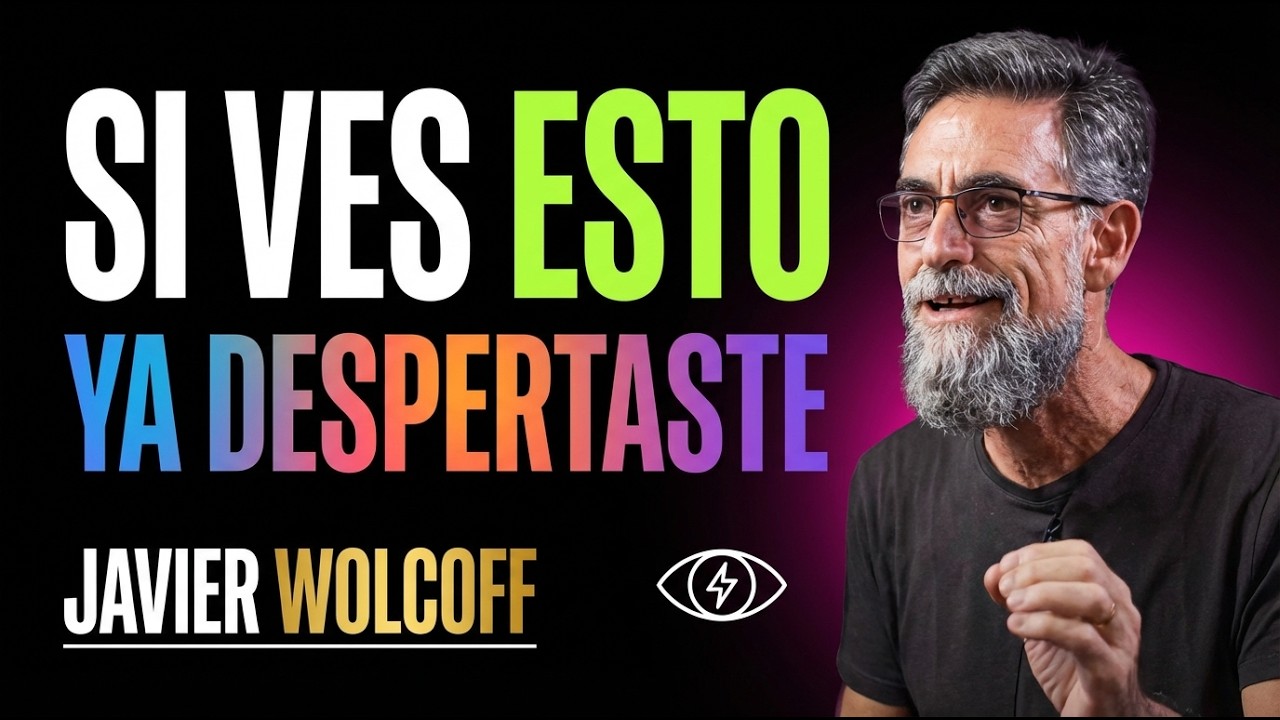 Si Estás Viendo Esto, Es Porque Ya Despertaste | Javier Wolcoff