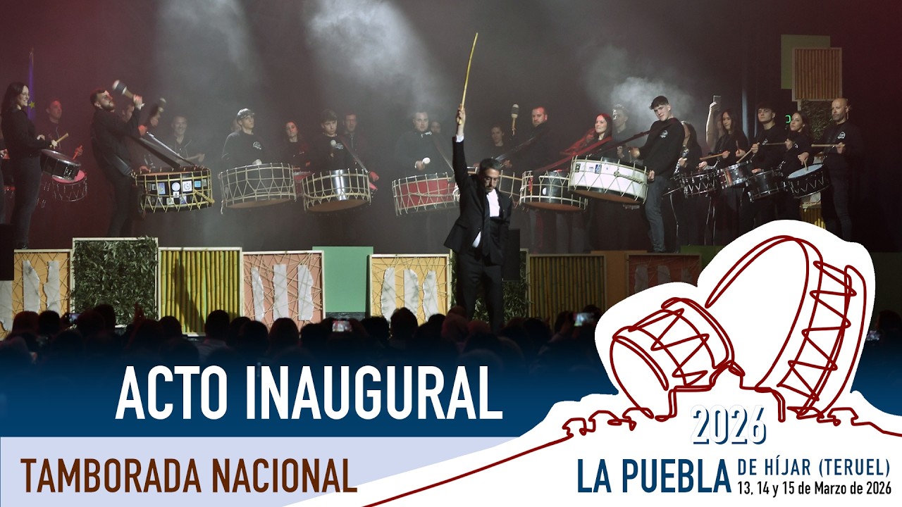 ACTO INAUGURAL | TAMBORADA NACIONAL LA PUEBLA DE HIJAR 2026