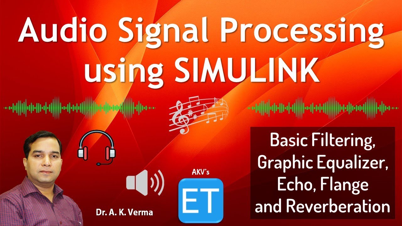 Audio Signal Processing using SIMULINK