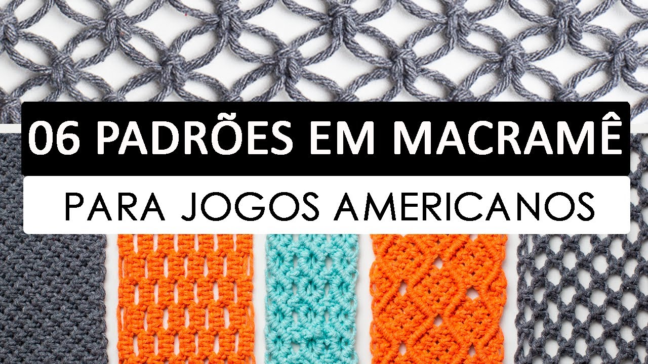 6 PADRÕES EM MACRAMÊ PASSO A PASSO  |  #macrame