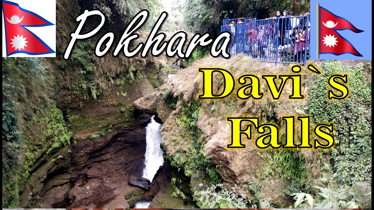 Davis Falls || Pokhara || Nepal
