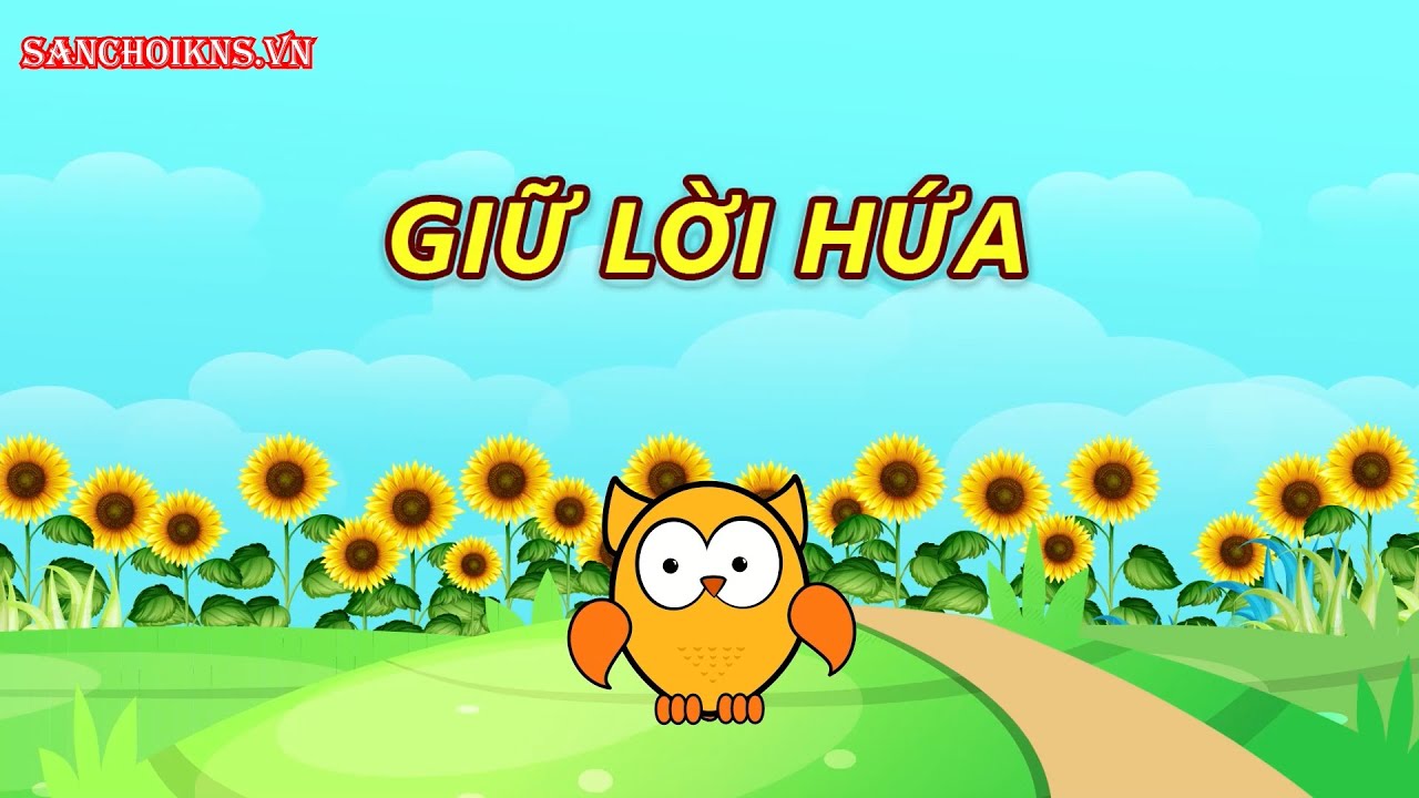 4.6  Chủ đề Giữ lời hứa