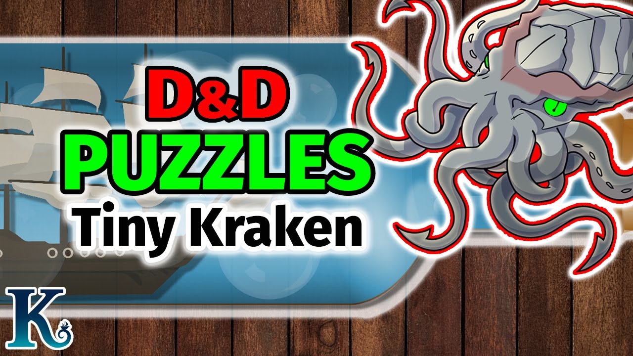 Unbreakable! Or is it? Ship in a Bottle D&D Puzzle - Kraken Week