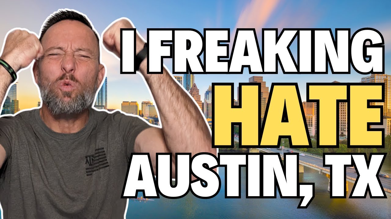 Austin TX Exposed: The Top Reasons I HATE Austin! 😠