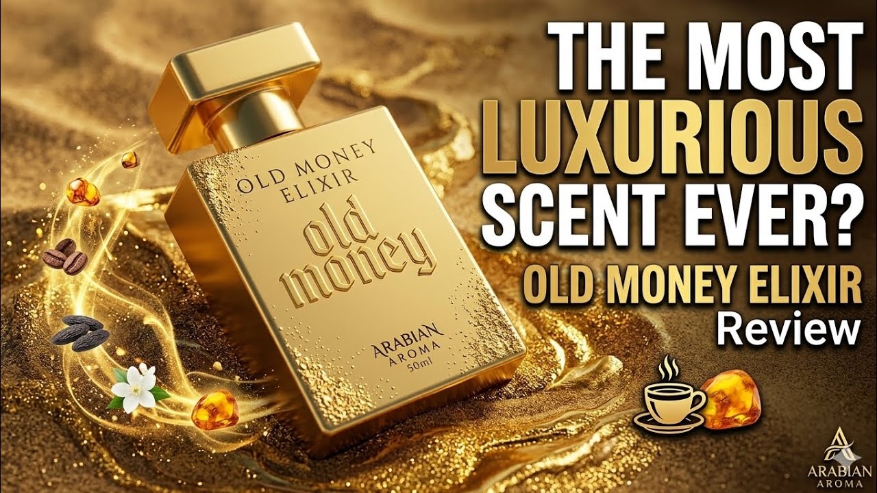 Arbian aroma by old money elixer perfeum Best fregnence 😱😱