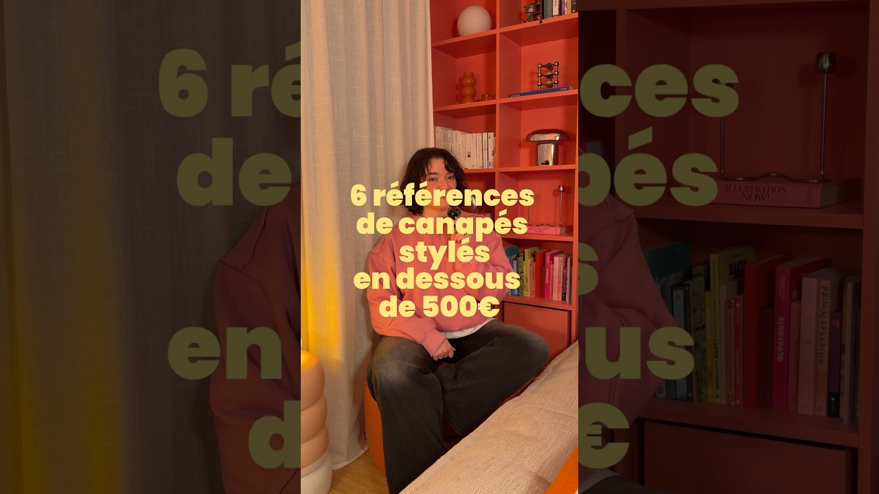 6 styl&oacute;w kanapek i dessous za 500 &euro; 🛋️✨ #interiordesign #canap&eacute; #homedecor
