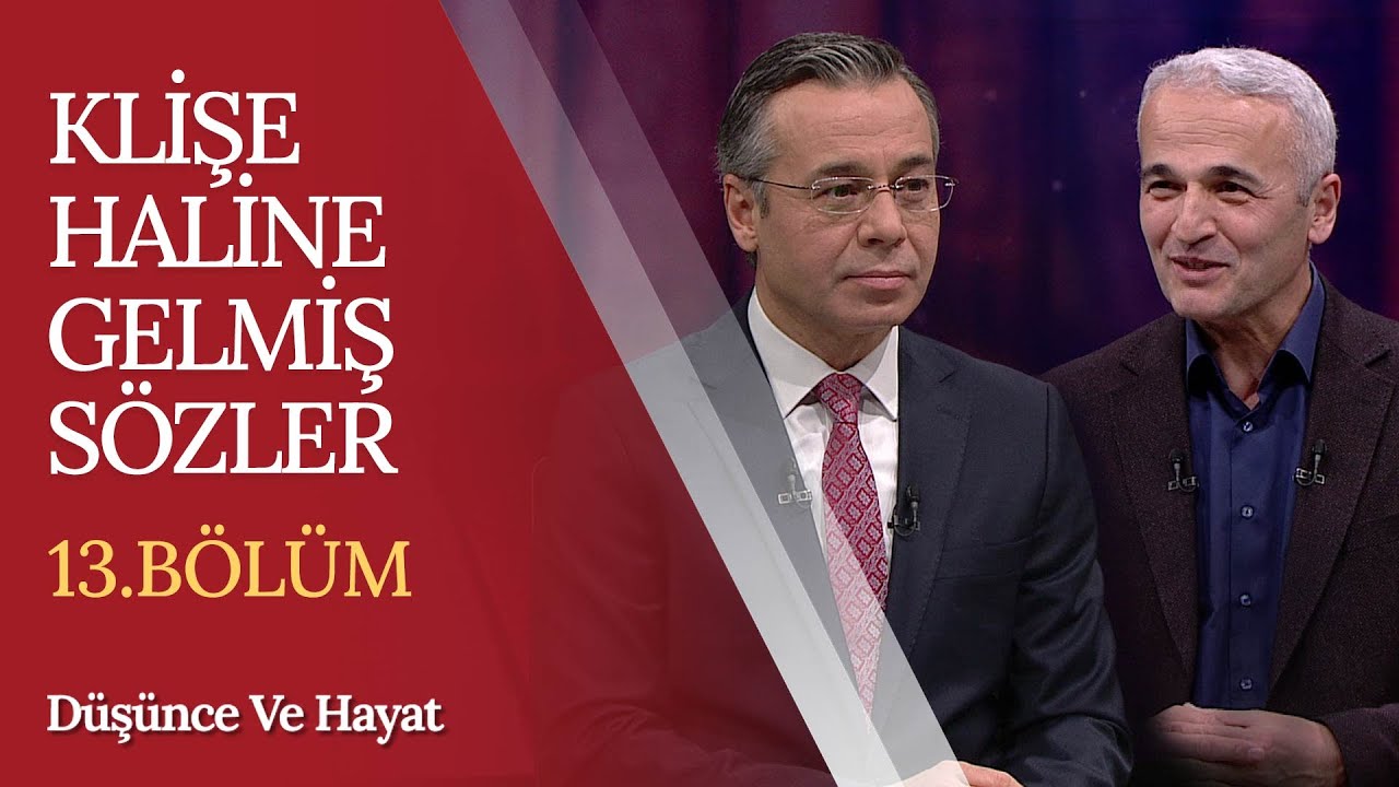 Düşünce ve Hayat'ta bu hafta Ekrem Demirli, klişe haline gelmiş sözleri yorumladı ❗ (13. Bölüm)