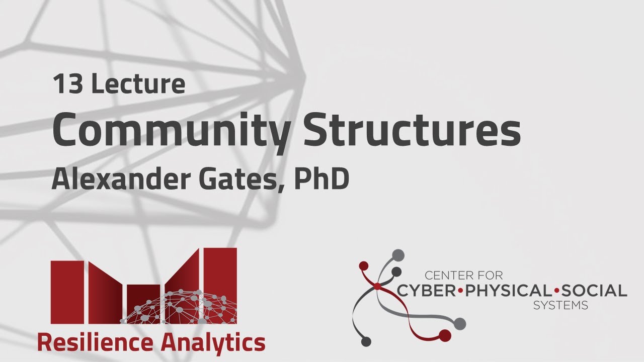 13 Community Structures Lecture