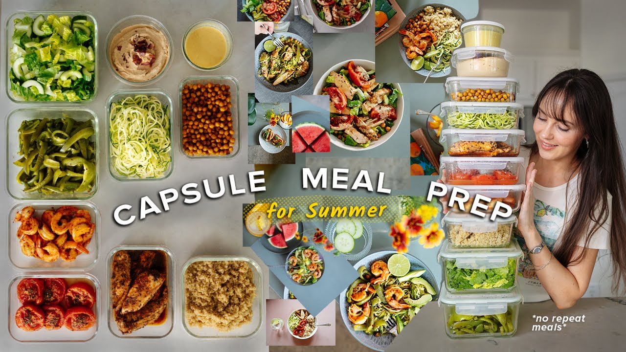 My summer “capsule meal prep” method for easy meals all week (no repeats!)