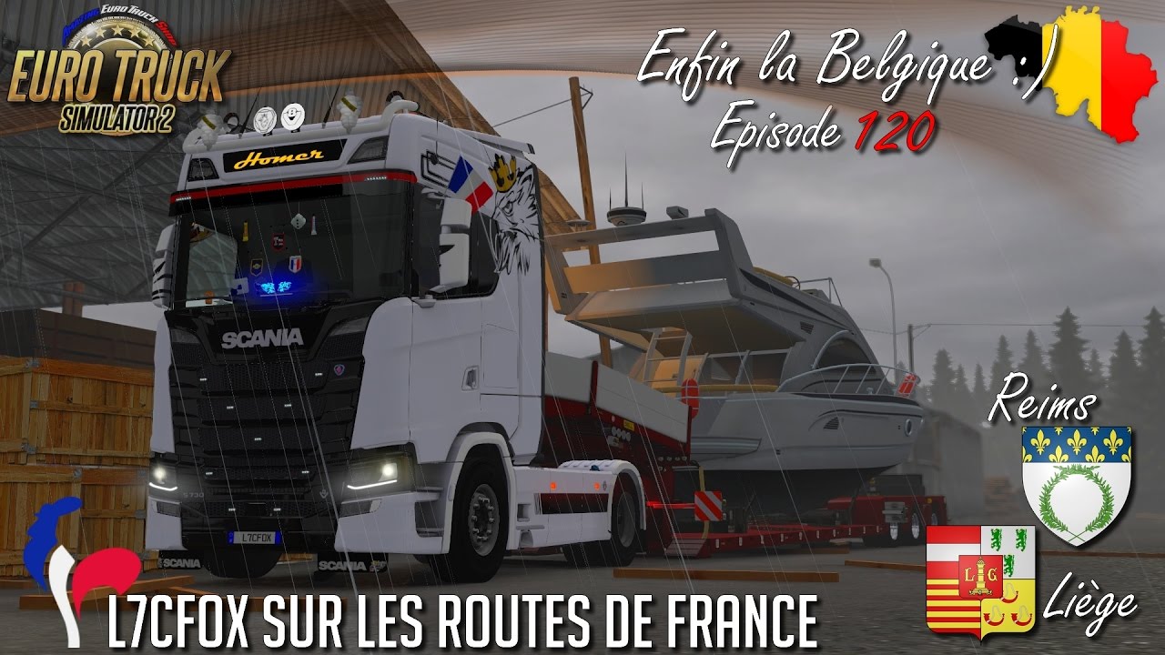 Euro Truck Simulator 2 - ENFIN LA BELGIQUE !